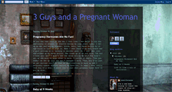 Desktop Screenshot of 3guysandapregnantwoman.blogspot.com