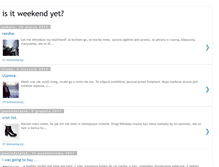 Tablet Screenshot of isitweekendyet.blogspot.com