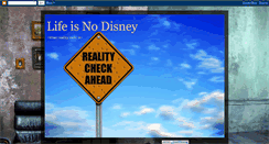 Desktop Screenshot of lifeisnodisney.blogspot.com