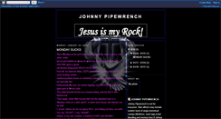 Desktop Screenshot of johnnypipewrenchblog.blogspot.com