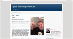 Desktop Screenshot of goodmusicisgoodmusicblog.blogspot.com