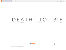 Tablet Screenshot of death--to--birth.blogspot.com