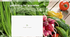 Desktop Screenshot of gardeningforgroceries.blogspot.com