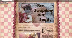 Desktop Screenshot of forscrappingoutloud.blogspot.com