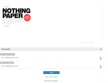 Tablet Screenshot of nothing-paper.blogspot.com