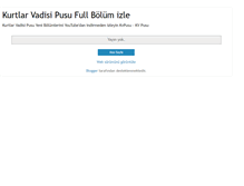 Tablet Screenshot of kurtlarvadisi-pusu-com.blogspot.com