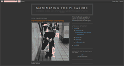 Desktop Screenshot of maximizingthepleasure.blogspot.com