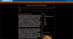 Desktop Screenshot of fragilebeginnings.blogspot.com