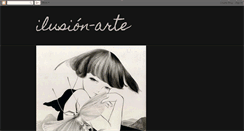 Desktop Screenshot of ilusion-art.blogspot.com