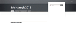 Desktop Screenshot of bobhairstyle2012.blogspot.com
