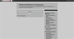 Desktop Screenshot of medievalminiatureswargaming.blogspot.com