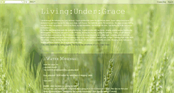 Desktop Screenshot of living-under-grace.blogspot.com