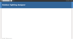 Desktop Screenshot of outdoorlightingdesigner.blogspot.com
