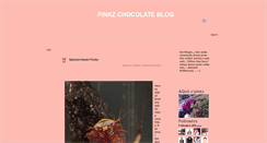 Desktop Screenshot of pinkzchocolate.blogspot.com