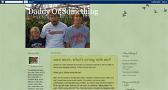 Desktop Screenshot of daddyorsomething.blogspot.com