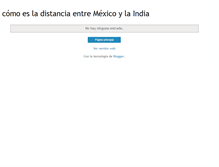 Tablet Screenshot of comoesladistanciaentremexicoylaindia.blogspot.com