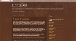 Desktop Screenshot of ainttalkin.blogspot.com