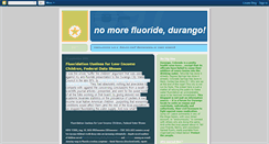 Desktop Screenshot of nomorefluoridedurango.blogspot.com