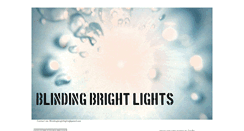 Desktop Screenshot of blindingbrightlights.blogspot.com