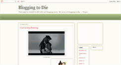 Desktop Screenshot of blogtodie.blogspot.com