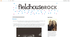 Desktop Screenshot of fieldhouserock.blogspot.com