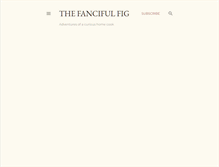 Tablet Screenshot of fancifulfig.blogspot.com