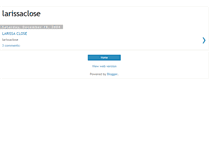 Tablet Screenshot of larissaclose.blogspot.com