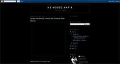 Desktop Screenshot of myhousemafia.blogspot.com