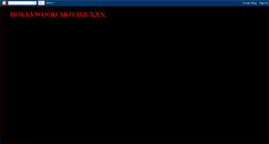 Desktop Screenshot of hollywoodmoviesxxx.blogspot.com