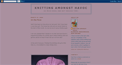 Desktop Screenshot of knittingamongesthavoc.blogspot.com