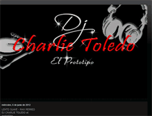 Tablet Screenshot of charlietoledodeejay.blogspot.com