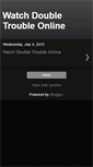 Mobile Screenshot of double-trouble-full-movie.blogspot.com