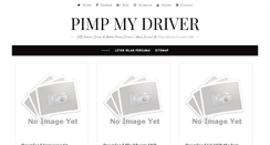 Desktop Screenshot of pimpmydriver.blogspot.com