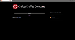 Desktop Screenshot of craftedcoffeecompany.blogspot.com