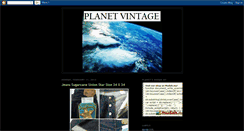 Desktop Screenshot of planetvintage.blogspot.com