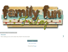 Tablet Screenshot of familyfunfriday.blogspot.com