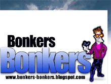 Tablet Screenshot of bonkers-bonkers.blogspot.com