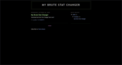 Desktop Screenshot of mybrutestatchanger.blogspot.com