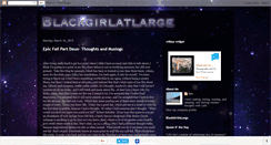 Desktop Screenshot of blackgirlatlarge.blogspot.com