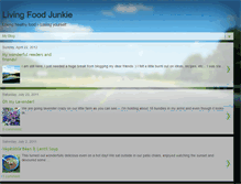 Tablet Screenshot of livingfoodjunkie.blogspot.com