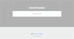 Desktop Screenshot of mawarhayalan.blogspot.com