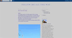 Desktop Screenshot of followmealltheway.blogspot.com