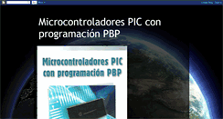 Desktop Screenshot of microcontroladores-pic-pbp.blogspot.com