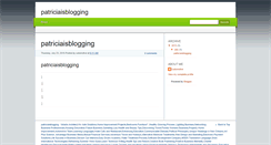 Desktop Screenshot of patriciaisblogging.blogspot.com