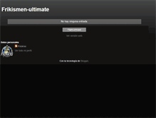 Tablet Screenshot of frikismen-ultimate.blogspot.com