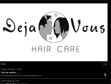 Tablet Screenshot of dejavoushaircare.blogspot.com