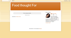 Desktop Screenshot of food-thought-for.blogspot.com