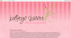 Desktop Screenshot of kathrynskinnerphotography.blogspot.com