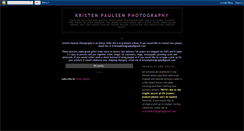 Desktop Screenshot of kristenpaulsenphotography.blogspot.com