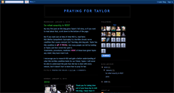 Desktop Screenshot of prayingfortaylor.blogspot.com